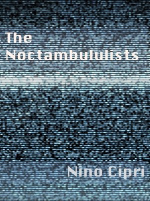 cover image of The Noctambulists